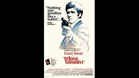 Trailer - The Long Goodbye - 1973
