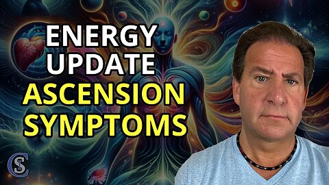 Ascension Symptoms Energy Update (Do You Have These?)