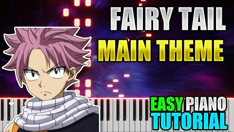 Fairy Tail (Main Theme) | Easy Piano Lesson