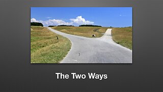 The Two Ways