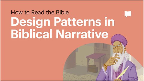 Design Patterns in Biblical Narrative