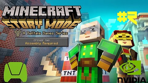 Minecraft Story Mode - iOS/Android - HD Walkthrough Part 2 Episode 2 (Tegra K1)