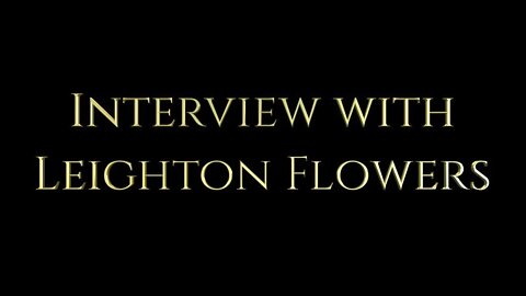 Trailer - Interview with Leighton Flowers