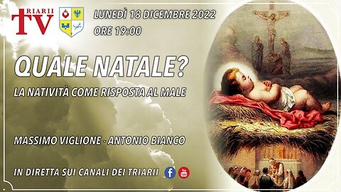 QUALE NATALE LA NATIVITÀ COME RISPOSTA AL MALE. MASSIMO VIGLIONE, ANTONIO BIANCO