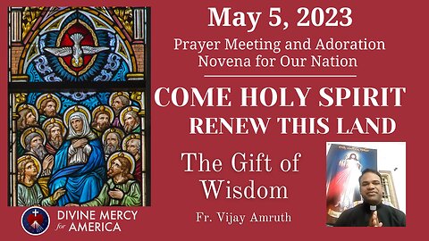 Fr Vajaya Amrutha Raj - Divine Mercy Prayer Meeting and Holy Hour Novena, May 5th