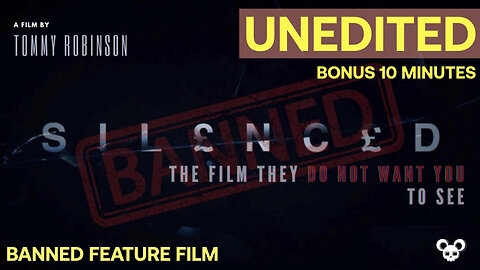 'SILENCED' UNEDITED │ BANNED Film by Tommy Robinson