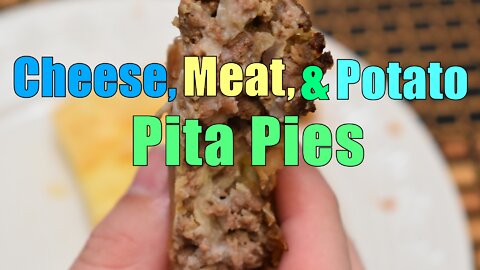 CHEESE, MEAT & POTATO PITA PIES