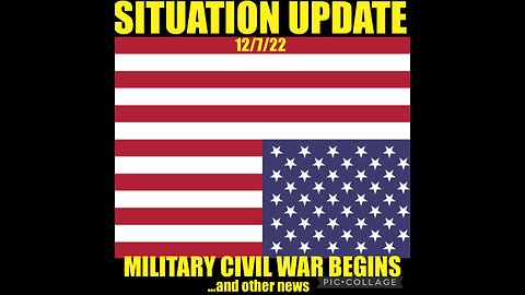 SITUATION UPDATE 12/7/22