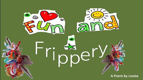 Fun and Frippery