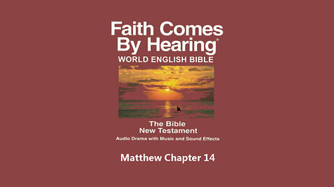 Matthew Chapter 14 - WEB - Audio Bible