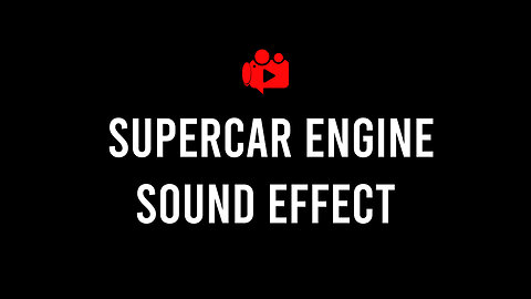 Supercar Engine Sound Effect (High Quality)