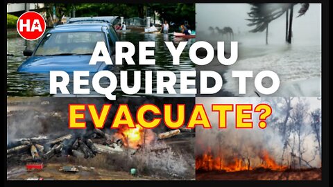 What if you DON'T COMPLY with Mandatory EVACUATIONS?