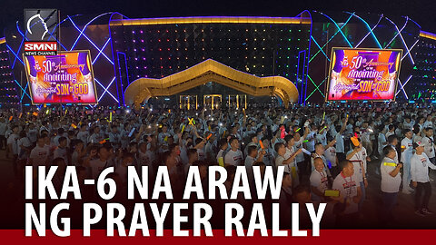 Mga tagasuporta ni Pastor ACQ, patuloy ang panawagan ng katarungan sa ika-6 na araw ng prayer rally