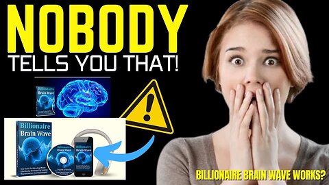 Billionaire Brain Wave - ⛔( BE CAREFUL !! )⛔ - Does Billionaire work? Billionaire Brain Wave Review