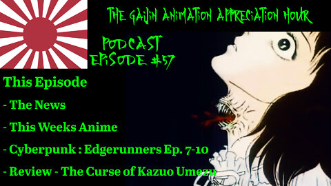 Gaijin Animation Appreciation Hour – Podcast – Episode 57 – Throat Demon
