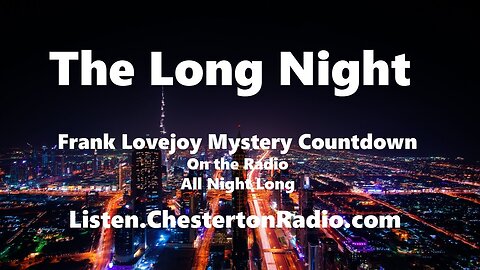 The Long Night - Frank Lovejoy Radio Mystery Countdown