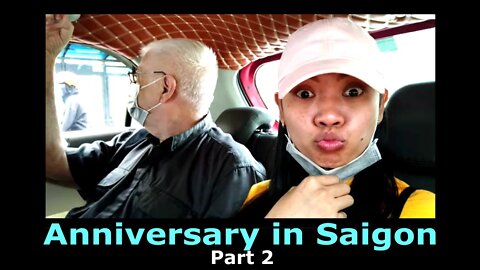 Anniversary in Saigon - Part 2 (Lifestyle)