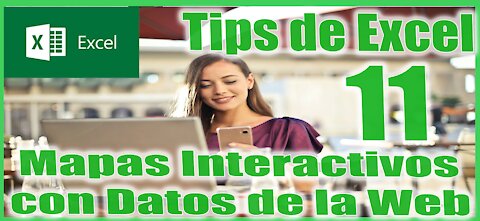 🆕 Cómo crear MAPAS INTERACTIVOS en EXCEL 2019 🔥con DATOS IMPORTADOS de la WEB 🔥 Tip de Excel 11 🔥