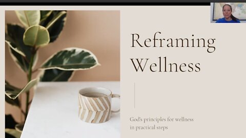 Reframing Wellness Zoom Class