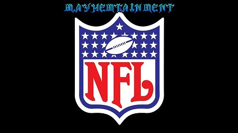 Mayhemtainment 8: Week 14 NFL 2022 Season
