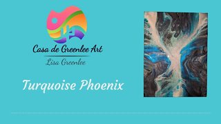 Turquoise Phoenix