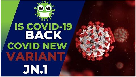 Covid New Variant | Covid-19 |JN.1| कोविड का नया वेरिएंट | Is Corona Back | Hindi