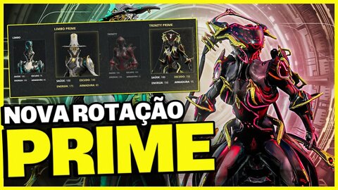 NOVA ROTAÇÃO PRIME RESSURGÊNCIA TRINITY E LIMBO - [Warframe]