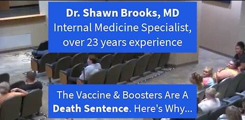 Dr Shawn Brooks, MD - The Vaccine Is A Death Sentence