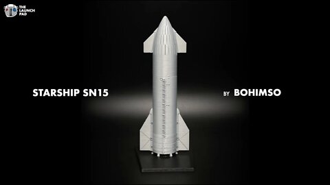 Starship SN15 3D Model by Bohimso | TLP Reviews