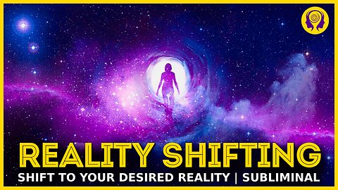 ★REALITY SHIFTING★ Quantum Jump To Desired Reality! - SUBLIMINAL Visualization (Unisex) 🎧