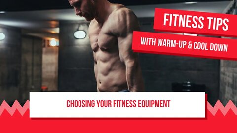 Choosing Your Fitness Equipment