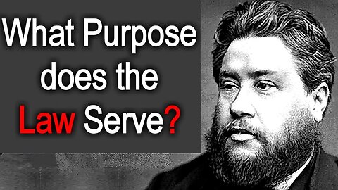 Charles Spurgeon Sermon The Uses of the Law