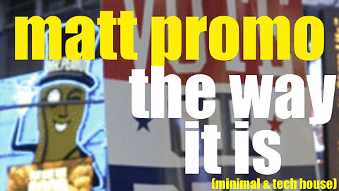 MATT PROMO - The Way It Is (24.05.2010)