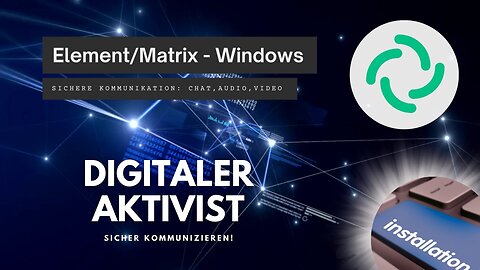 Matrix Element Messenger - Installation unter Windows