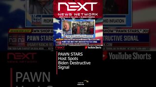 PAWN STARS Host Spots Biden Destructive Signal #shorts