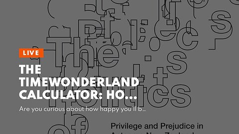 The TimeWonderland Calculator: How to Calculate Your Future Happiness
