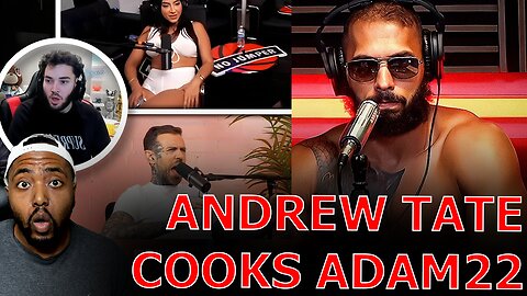 Andrew Tate COOKS Adam22 Live On Stream After Adam Offers His Wife To Him For Money!