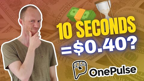 10 Seconds = $0.40? Yes, BUT…. (OnePulse App Review)