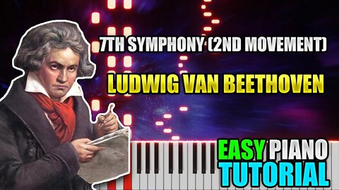 7th Symphony 2nd movement - Ludwig Van Beethoven | Easy Piano Tutorial