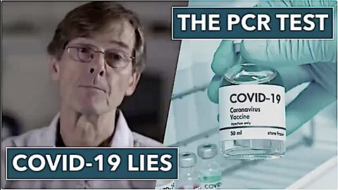 Dr. Mike Yeadon Covid-19 Lies - The PCR Test