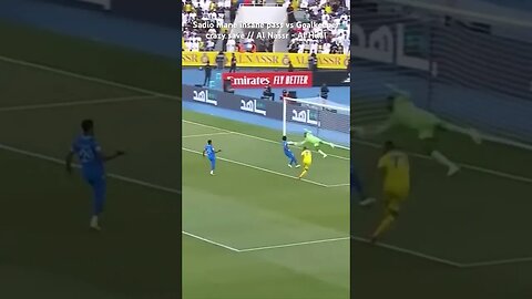Sadio Mane insane pass vs Goalkeeper crazy save // Al Nassr - Al Hilal #viral #football #saudiarabia