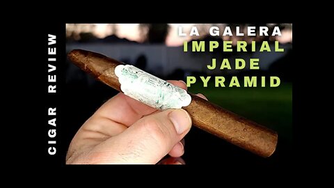 La Galera Imperial Jade Pyramid Cigar Review