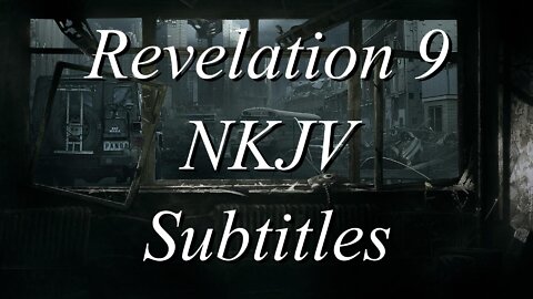 The Holy Bible~Revelation 9 (Audio Bible NKJV)
