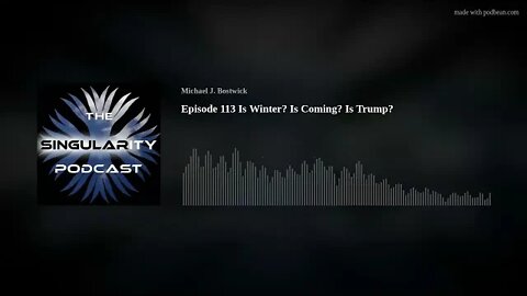 Episode 113 Is Winter? Is Coming? Is Trump?