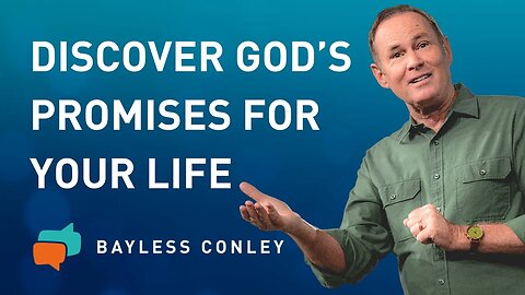 Things God Gives Us in Abundance—Promises (3/4) | Bayless Conley