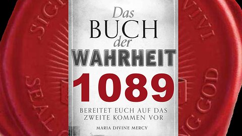 Wissenschaftler versuchen die Existenz Gottes zu widerlegen-(Buch der Wahrheit Nr 1089)