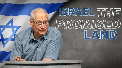 Israel The Promised Land