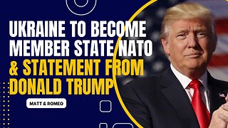 Ukraine to Become Member State NATO | Statement from Donald Trump