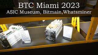 ASIC Museum, Bitmain, Whatsminer - Bitcoin Farm 2023