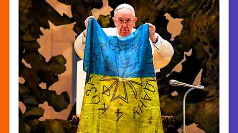 Evil Pope Blesses Azov NAZI Flag | US Admits To Lying About Russia